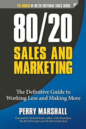 80/20 Sales and Marketing by Perry Marshall · foreword by Richard Koch book cover